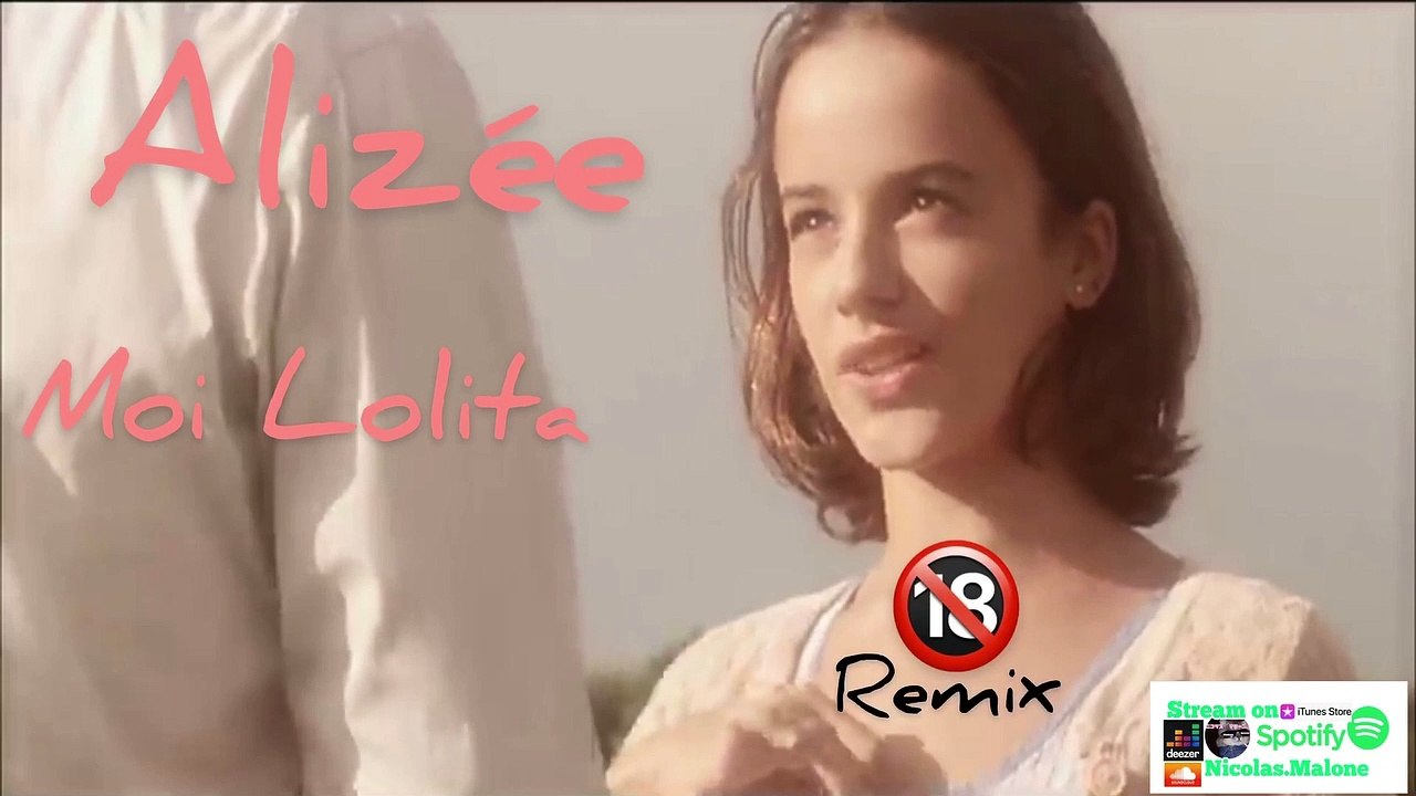Moi Lolita - Remix - Vidéo Dailymotion