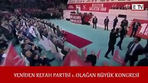 Yeniden Refah Partisi Kongresi'nde 'Davut Güloğlu' sürprizi!