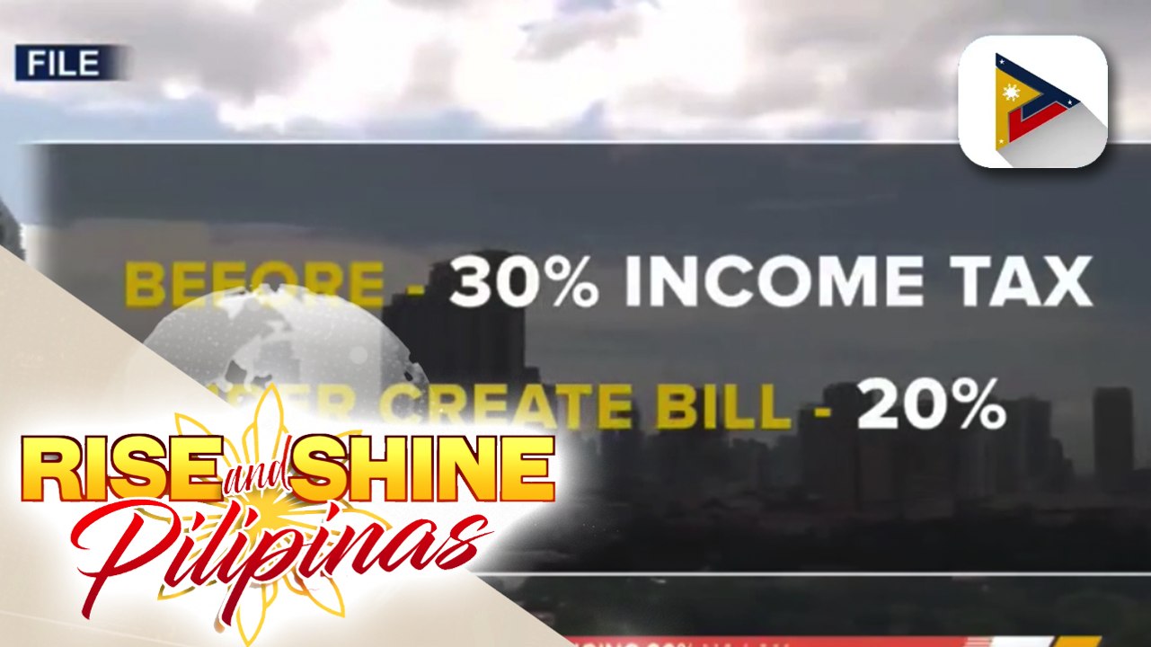 Corporate Recovery and Tax Incentives for Enterprises o CREATE bill, pirma na lang ng Pangulo ang hinihintay