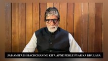 Jab Amitabh Bachchan Ne Kiya Apne Pehle Pyar Ka Khulasa
