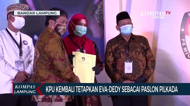 KPU Bandar Lampung Kembali Tetapkan Eva-Deddy Sebagai Peserta Pilkada