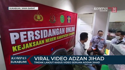 Tindak Lanjut Kasus Video Seruan Adzan Jihad
