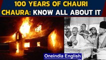 Chauri Chaura: 100 years of landmark event | What PM Modi said | Oneindia News