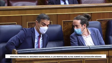 Sánchez prepara el segundo golpe fiscal a las rentas más altas: subirá su cotización máxima