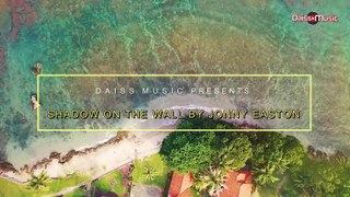 SHADOW ON THE WALL BY 'JONNY EASTON'   LATIN MUSIC - BOSSA NOVA MUSIC