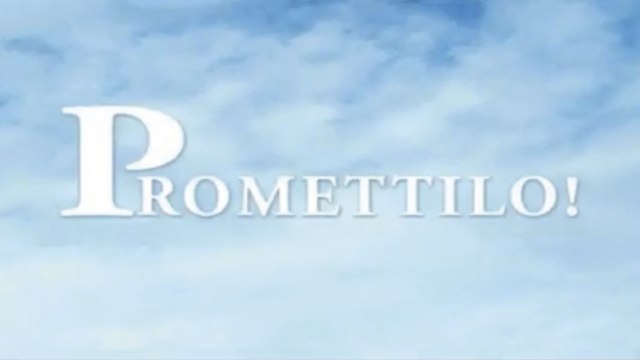 PROMETTILO! (2007) - ITA (STREAMING HD720)