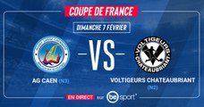 Coupe de France - AG CAEN (N3) – VOLTIGEURS CHATEAUBRIANT (N2) - LIVE