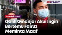 Galih Ginanjar Ingin Bertemu Fairuz dan Anaknya untuk Meminta Maaf