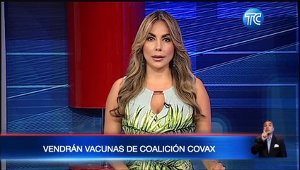 Se confirmó envío al Ecuador de vacunas contral el Covid-19
