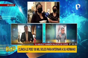 Familia denuncia que clínica le exigió 100 mil soles para internar a paciente por covid-19