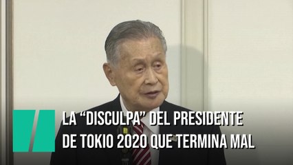 La "disculpa" del presidente de Tokio 2020 tras su comentario machista
