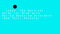 Lesen  The Survival Guide for Kids with Autism Spectrum Disorders (And Their Parents)