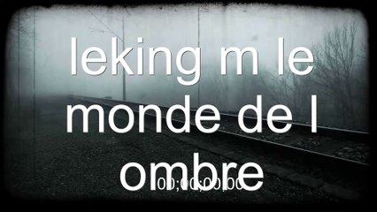 leking m le monde  de l ombre  clips complet