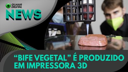 Ao Vivo | “Bife vegetal” é produzido em impressora 3D | 04/02/2021 | #OlharDigital