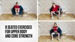 8 Seated Exercises for Upper Body and Core Strength
