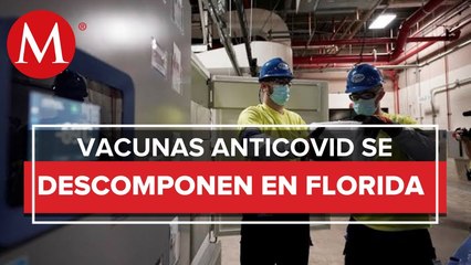 Destruyen más de mil vacunas anticovid en Florida por desconectar refrigerador