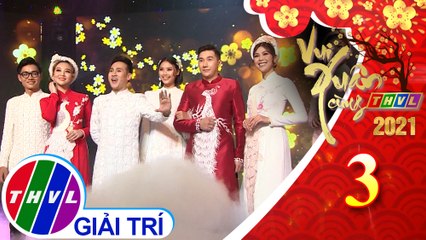 Vui xuân cùng THVL 2021 - Tập 3: Nắng có còn xuân – Nguyên Vũ