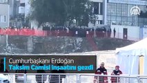 Cumhurbaşkanı Erdoğan Taksim Camisi inşaatını gezdi