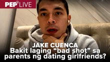 Jake Cuenca madalas na "bad shot" sa parents ng dating girlfriends