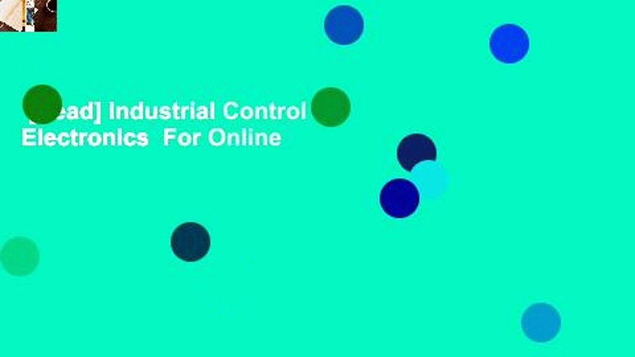 [Read] Industrial Control Electronics For Online video Dailymotion