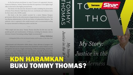 KDN haramkan buku Tommy Thomas?