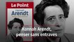 Hors-série - Hannah Arendt, penser sans entraves