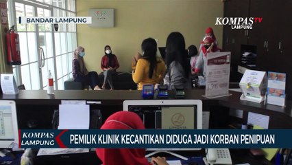 Pemilik Klinik Kecantikan Diduga Jadi Korban Penipuan