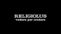 RELIGIOLUS  (2008) ITA streaming gratis