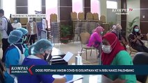 Dosis Pertama Vaksin Covid-19 Disuntikan Ke 14 Ribu Nakes Palembang