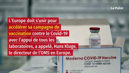 Covid : l’OMS appelle à vacciner plus vite en Europe