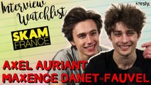 SKAM France : La Watchlist de Axel Auriant et Maxence Danet-Fauvel