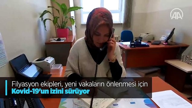 Filyasyon ekipleri, yeni vakaların önlenmesi için Kovid-19'un izini sürüyor