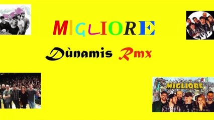 Reale - Migliore (Dùnamis Rmx)