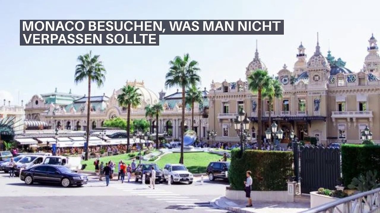 MONACO BESUCHEN, WAS MAN NICHT VERPASSEN SOLLTE_IN