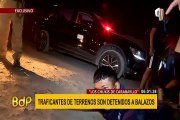 'Los Chukis de Carabayllo': traficantes de terrenos son detenidos a balazos