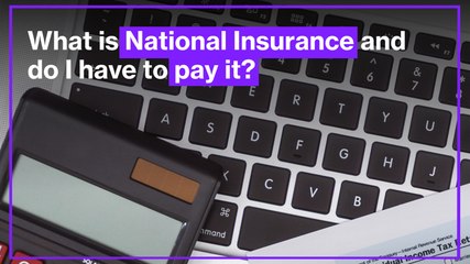 What is National Insurance and do I have to pay it?