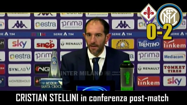 FIORENTINA-INTER 0-2: CRISTIAN STELLINI IN CONFERENZA STAMPA POST-MATCH