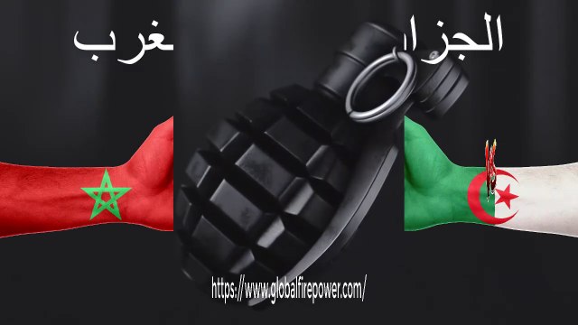 مقارنة القوى العسكرية بين الجيش الجزائري و الجيش المغربي مقارنة بين الجزائر و المغرب 2021