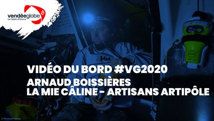 Vidéo du bord - Arnaud BOISSIÈRES | LA MIE CÂLINE - ARTISANS ARTIPÔLE - 06.02 (Vendee Globe TV)