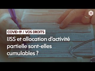 10/Est-ce que je peux cumuler mes IJSS de mon arrêt maladie avec l’allocation d’activité partielle ?