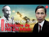 L'histoire de Hô Chi Minh, grande figure du mouvement communiste international