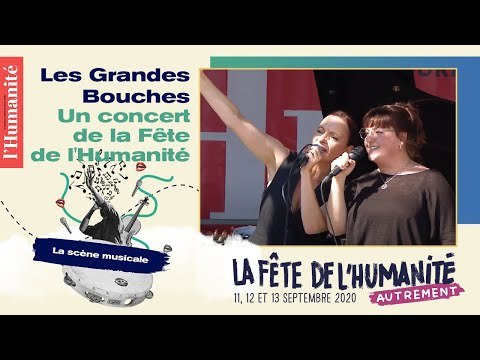 Les Grandes Bouches au Kilowatt - Fête de l'Humanité 2020
