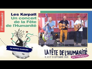 Les Karpatt au Kilowatt - Fête de l'Humanité 2020