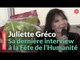 Juliette Greco, sa dernière interview à la Fête de l'Humanité en 2015