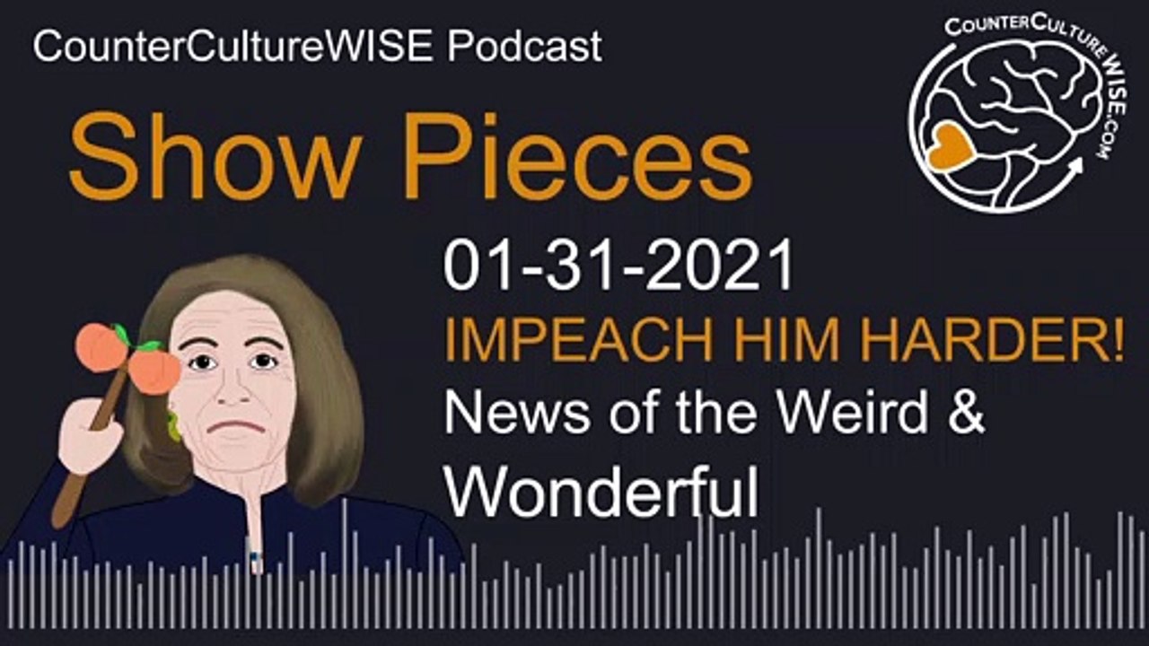 01-31 Show Pieces —News of the Weird & Wonderful