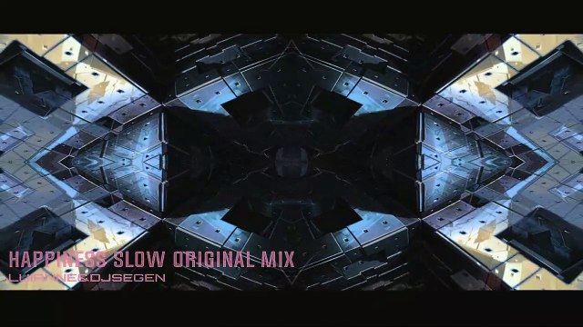 Happiness Slow Original Mix - Luianne&djsegen