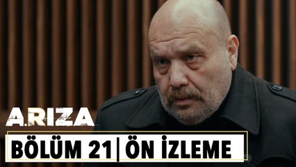 Arıza 21.Bölüm Ön İzleme | "Bu işin adını koyacaksınız!"