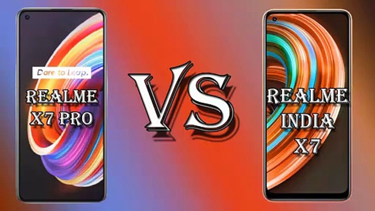 REALME PHONE || REALME X7 PRO VS REALME X7 INDIA || SPECIFICATION COMPARISON