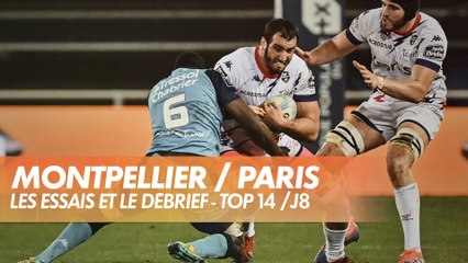 Les essais et le débrief de Montpellier / Paris - Top14 / (J8)