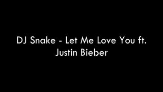 Let me love you  Justin Bieber song
